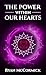 The Power Within Our Hearts