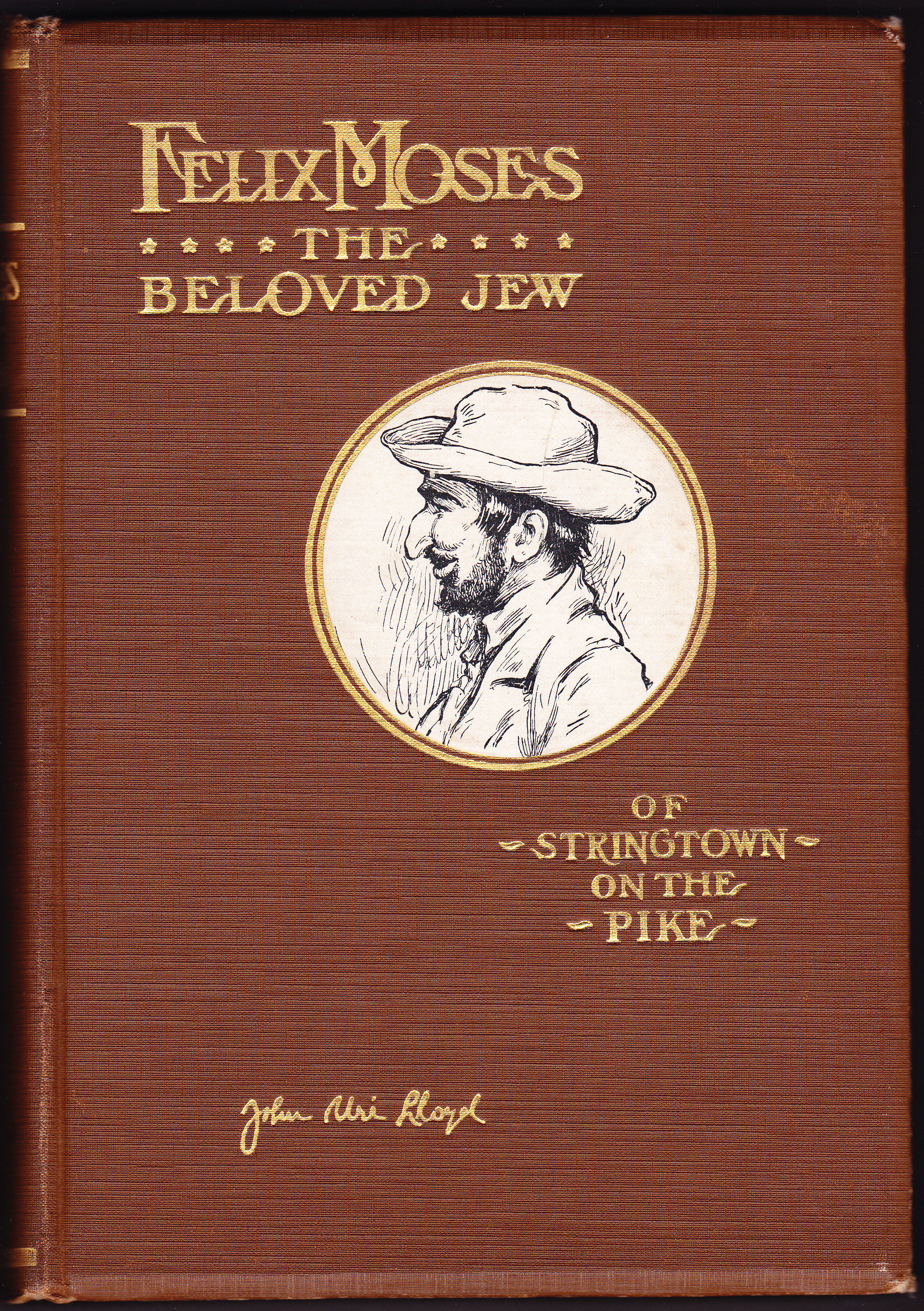 Felix Moses, The Beloved Jew of Stringtown on the Pike