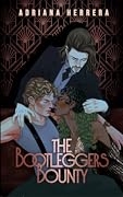 The Bootlegger&#x27;s Bounty 
