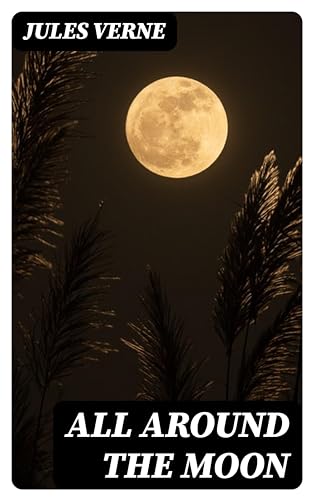 All Around the Moon