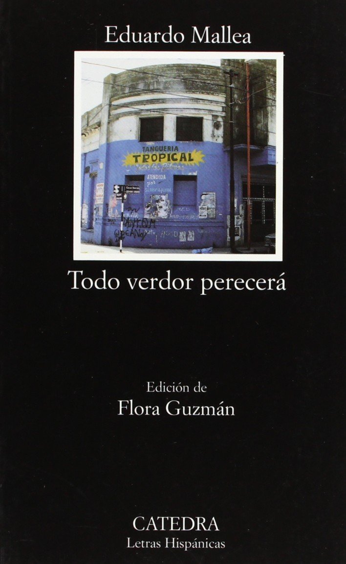 Todo verdor perecerá (Paperback)
