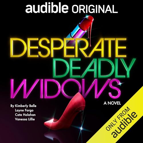 Desperate Deadly Widows (The Widows, #2)