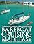 Bareboat Cruising Made Easy by American Sailing