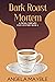 Dark Roast Mortem: A Freshl...