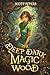 In A Deep Dark Magic Wood: A Fantasy eBook (The Griffin Queen 1)