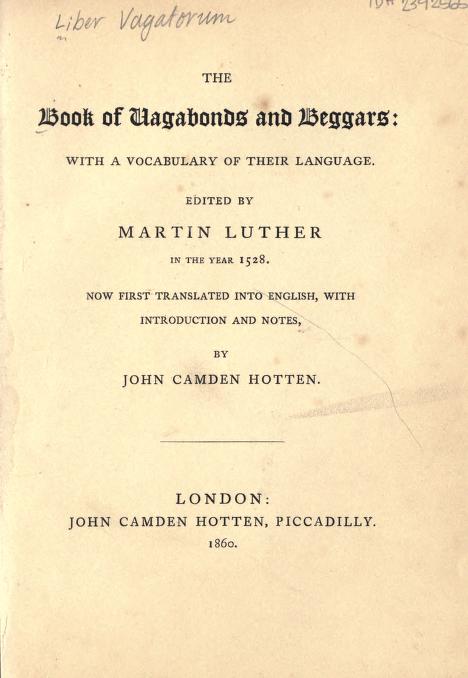 Liber Vagatorum. The Book of Vagabonds and Beggars: With a Vocabulary of Their Language (Hardcover)