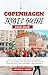 COPENHAGEN TRAVEL GUIDE 2024-2025 by ANTONIO D. COZART