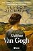 El último Van Gogh / The Last Van Gogh (Spanish Edition)