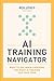 AI Training Navigator by Ben Jones