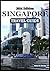 SINGAPORE TRAVEL GUIDE 2024...