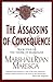 The Assassins of Consequenc...