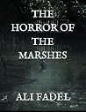 Whispers from the Marshes: A Supernatural Folk Horror of Forgotten Gods and Ancient Curses (Forsaken Mythos Book 2)