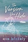 The Version You Hide (Cliff Haven, #3)