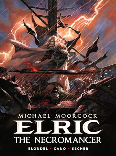 Michael Moorcock’s Elric Volume 5: The Necromancer (Hardcover)