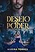 DESEJO E PODER: A DESTRUIÇÃO DO MAFIOSO (Máfia Tovar Livro 2) (Portuguese Edition)