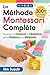 La Méthode Montessori compl...