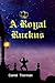 A Royal Ruckus: The Courtship of Lady Megan (The Osten Chronicles)