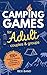 Camping Games for Adults: C...