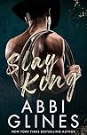 Slay King by Abbi Glines