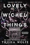 Lovely Wicked Things (Hollow's Row, #3)