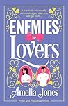 Enemies to Lovers: An absolutely hilarious and uplifting romantic comedy