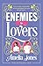 Enemies to Lovers: An absolutely hilarious and uplifting romantic comedy