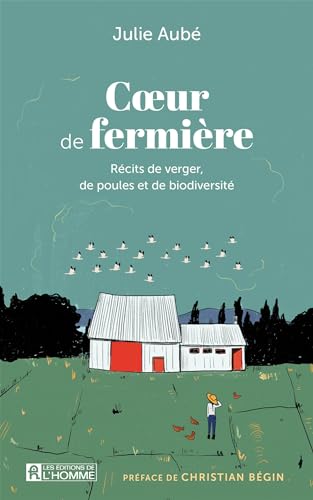 Coeur de fermière: Récits de verger, de poules et de biodiversité (Paperback)