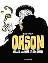 Orson: Welles, l'...