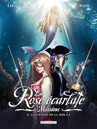 La fiancée de la mer 2/2 (La Rose écarlate - Missions, #10)