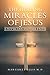 The Healing Miracles of Jesus A Physician and Her Faith by Margaret Ellis M.D.