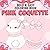 Pink Coquette Bold & Easy C...