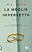 La Moglie Imperfetta by B.A. Paris La Moglie Imperfetta by B.A. Paris