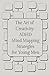 The Art of Creativity: ADHD Mind Mapping Strategies for Young Men