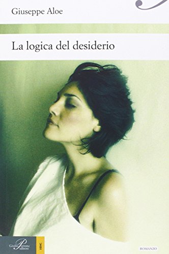 LA LOGICA DEL DESIDERIO (Paperback)