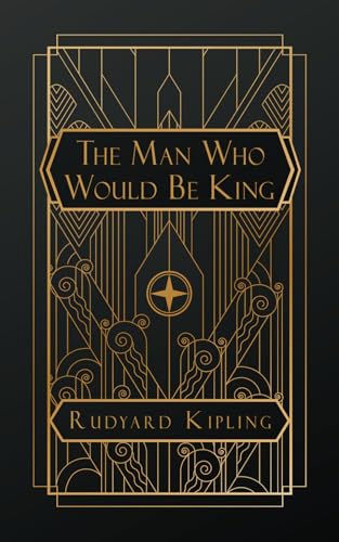 The Man Who Would Be King
