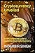 Cryptocurrency Unveiled: A Comprehensive Guide to Understanding Digital Currency