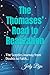 The Thomases’ Road to Reali...