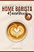 Home Barista Handbook: Coff...