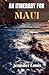 An Itenarary for Maui by Jennifer Louis