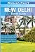 New Delhi Travel Guide 2024...
