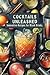 Cocktails Unleashed: Innova...