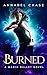 Burned (A Magic Bullet Novel)