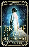 Bride of Lady Blueheart by Edie Marr
