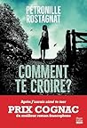 Comment te croire ?