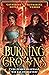 Burning Crowns (Twin Crowns, #3)