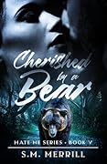 Cherished by a Bear