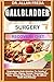 GALLBLADDER SURGERY RECOVER...