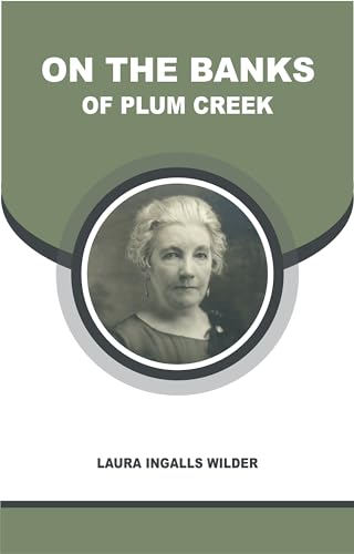 ON THE BANKS OF PLUM CREEK