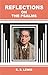 REFLECTIONS ON THE PSALMS by C.S. Lewis