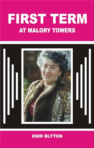 FIRST TERM AT MALORY TOWERS